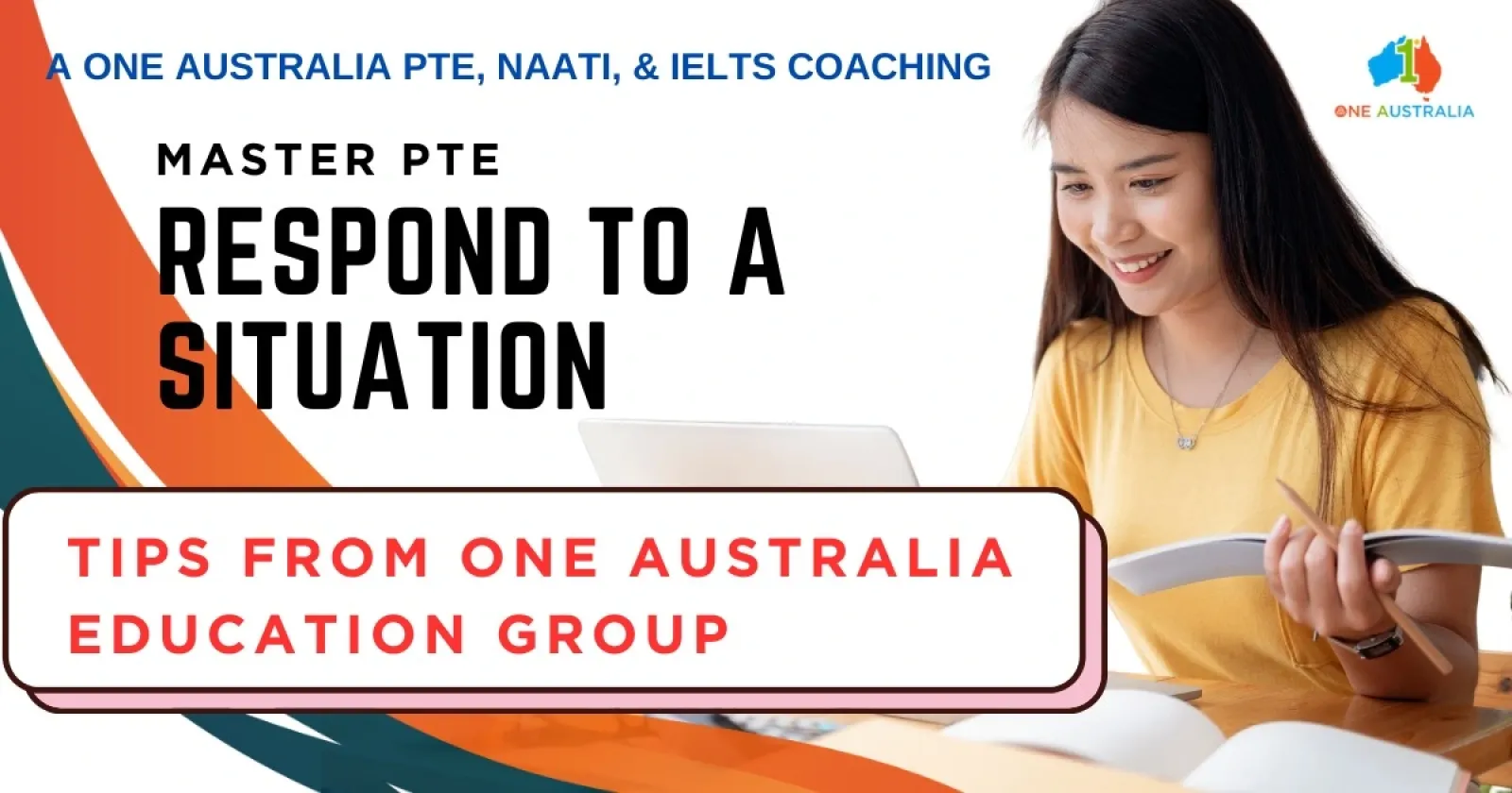 Master PTE Respond to a Situation: Tips for One Australia Students