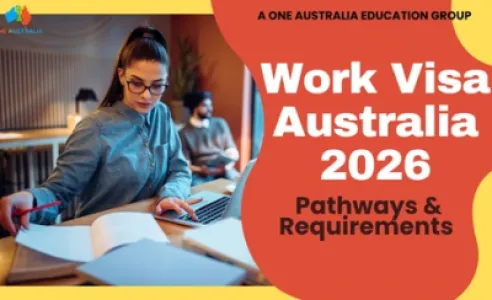 Work Visa Australia 2026 Pathways & Requirements