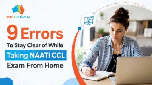 9 Errors To Stay Clear of While Taking NAATI CCL Exam From Home
