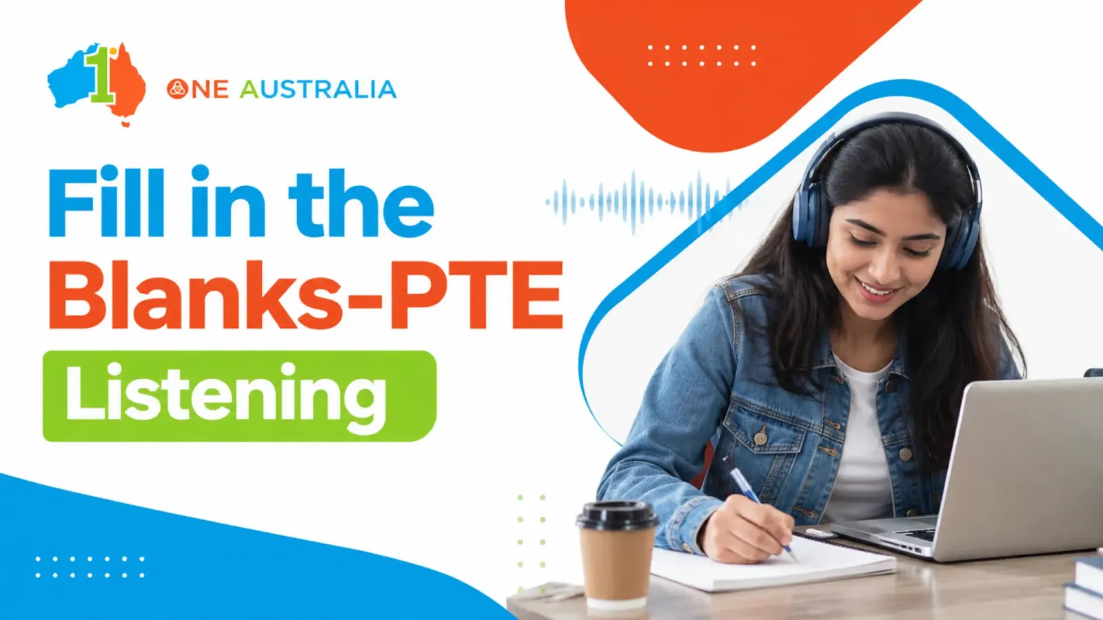 Fill in the Blanks-PTE Listening
