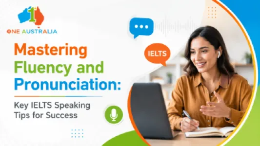 Mastering Fluency and Pronunciation: Key IELTS Speaking Tips for Success