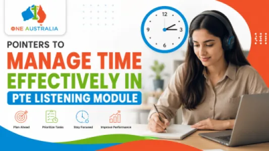 POINTERS TO MANAGE TIME EFFECTIVELY IN PTE LISTENING MODULE