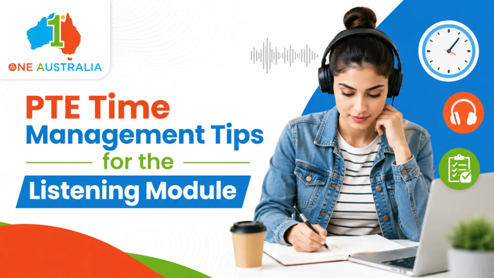 PTE Time Management Tips for the Listening Module